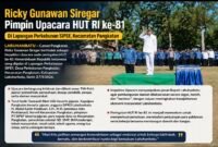 “Ricky Gunawan Siregar Pimpin Upacara HUT RI ke-81, Kobarkan Semangat Persatuan di Pangkatan”