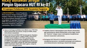 “Ricky Gunawan Siregar Pimpin Upacara HUT RI ke-81, Kobarkan Semangat Persatuan di Pangkatan”